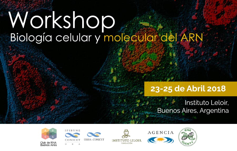 Workshop de “Biología Celular y Molecular del ARN" 